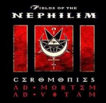 Ceromonies: Ad Mortem Ad Vitam - Fields of the Nephilim